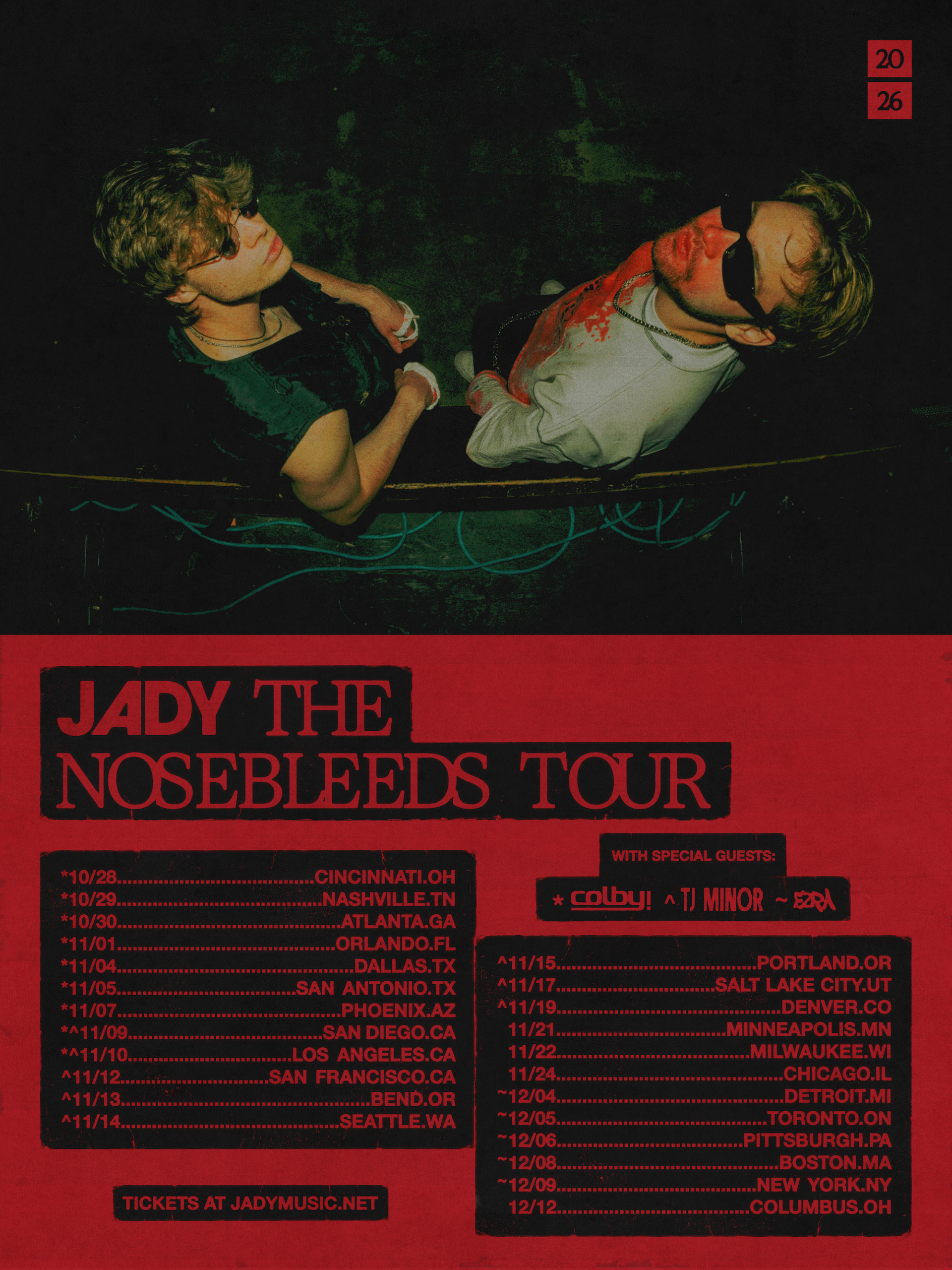 Jady Nosebleeds Tour